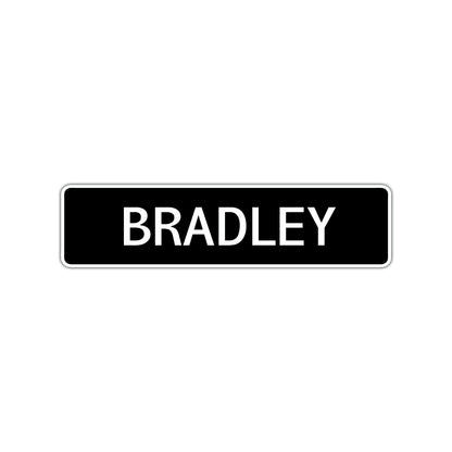 Bradley Street Sign Children Name Room Plate