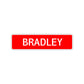 Bradley Street Sign Children Name Room Plate