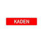 Kaden Street Sign Children Name Room Plate