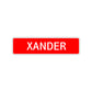 Xander Street Sign Children Name Room Plate