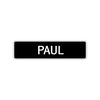 Paul Street Sign Children Name Room Plate