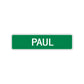 Paul Street Sign Children Name Room Plate