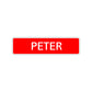 Peter Street Sign Children Name Room Plate