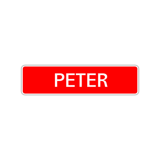 Peter Street Sign Children Name Room Plate