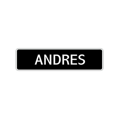 Andres Street Sign Children Name Room Plate