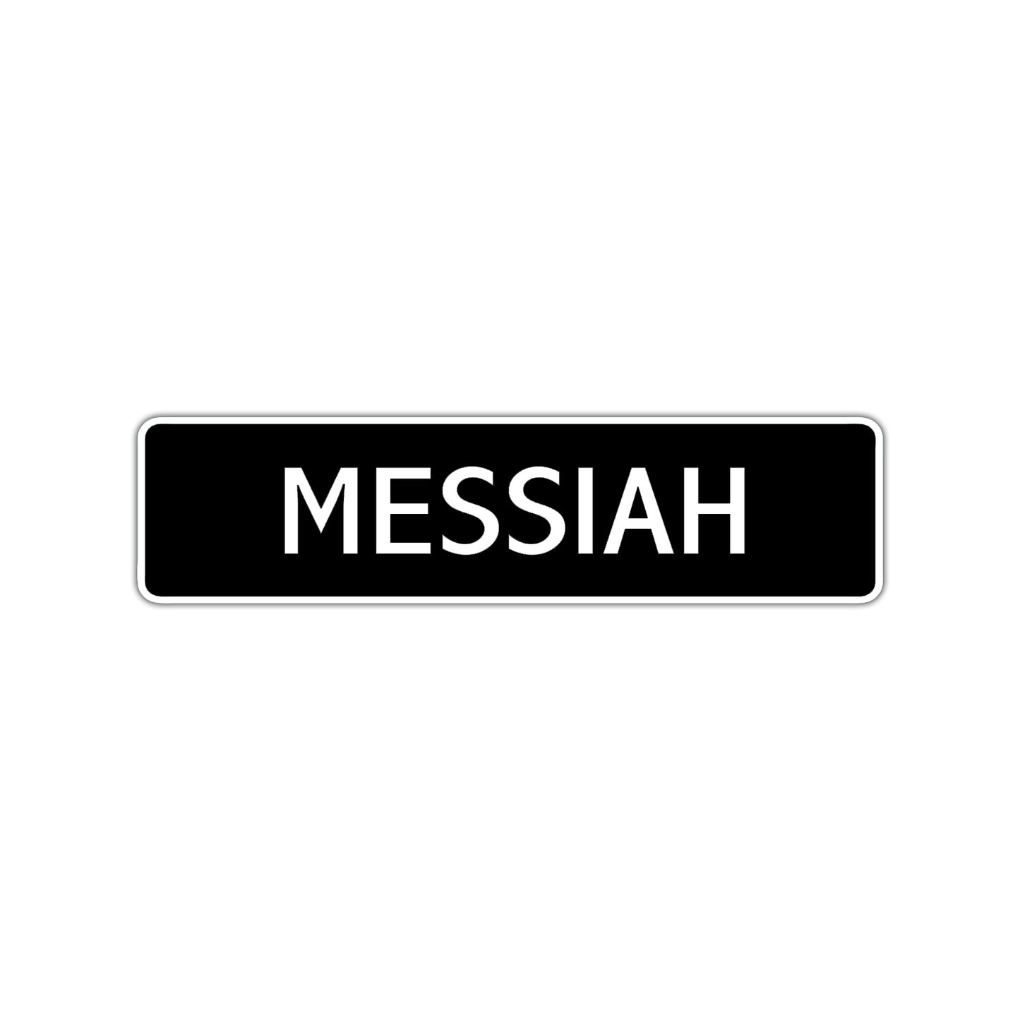 Messiah Street Sign Children Name Room Plate