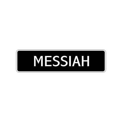 Messiah Street Sign Children Name Room Plate