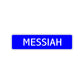 Messiah Street Sign Children Name Room Plate