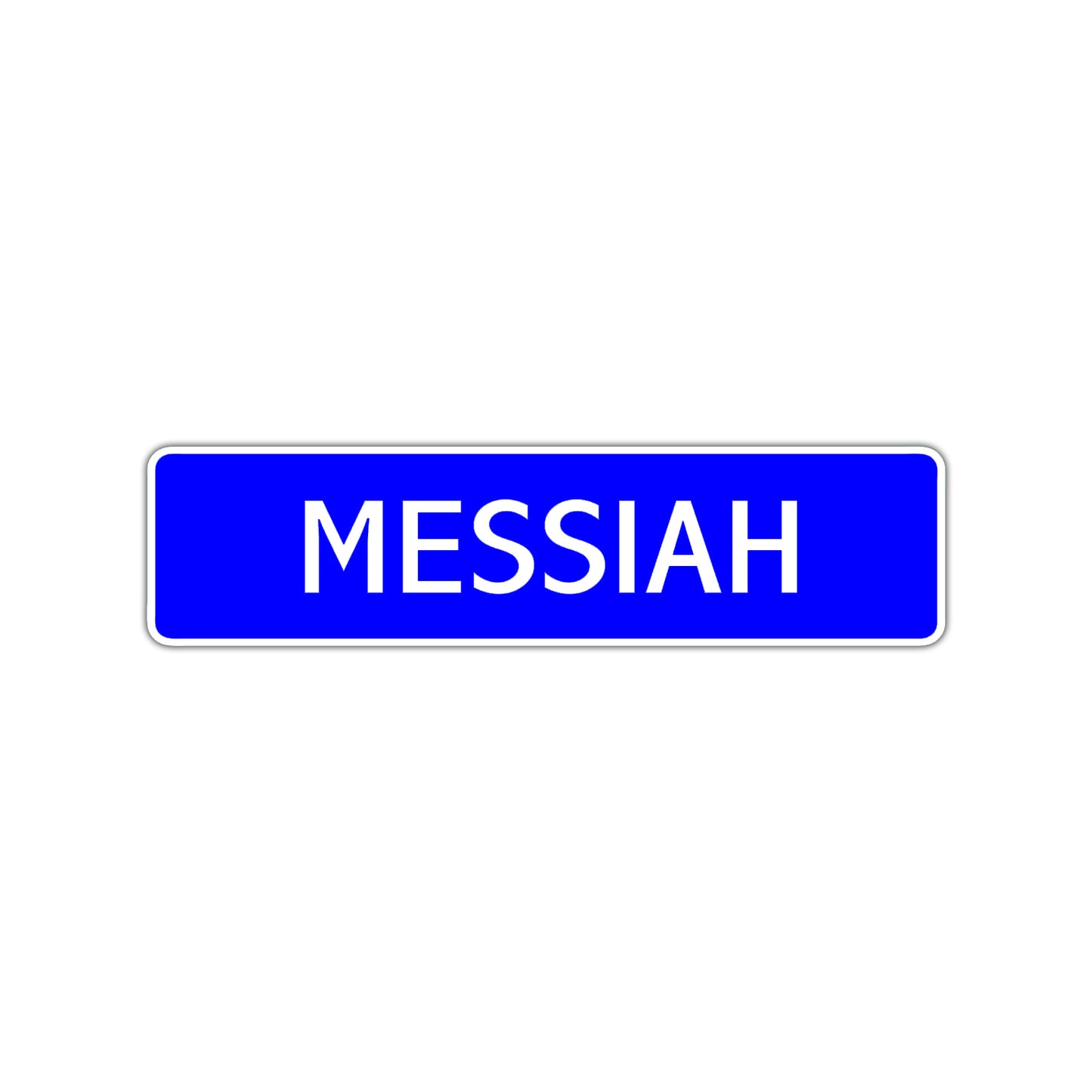 Messiah Street Sign Children Name Room Plate