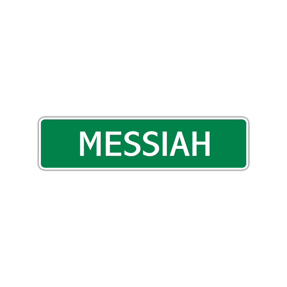 Messia Sign Messiah Street Sign Children Name Room Plate – Sign Fever