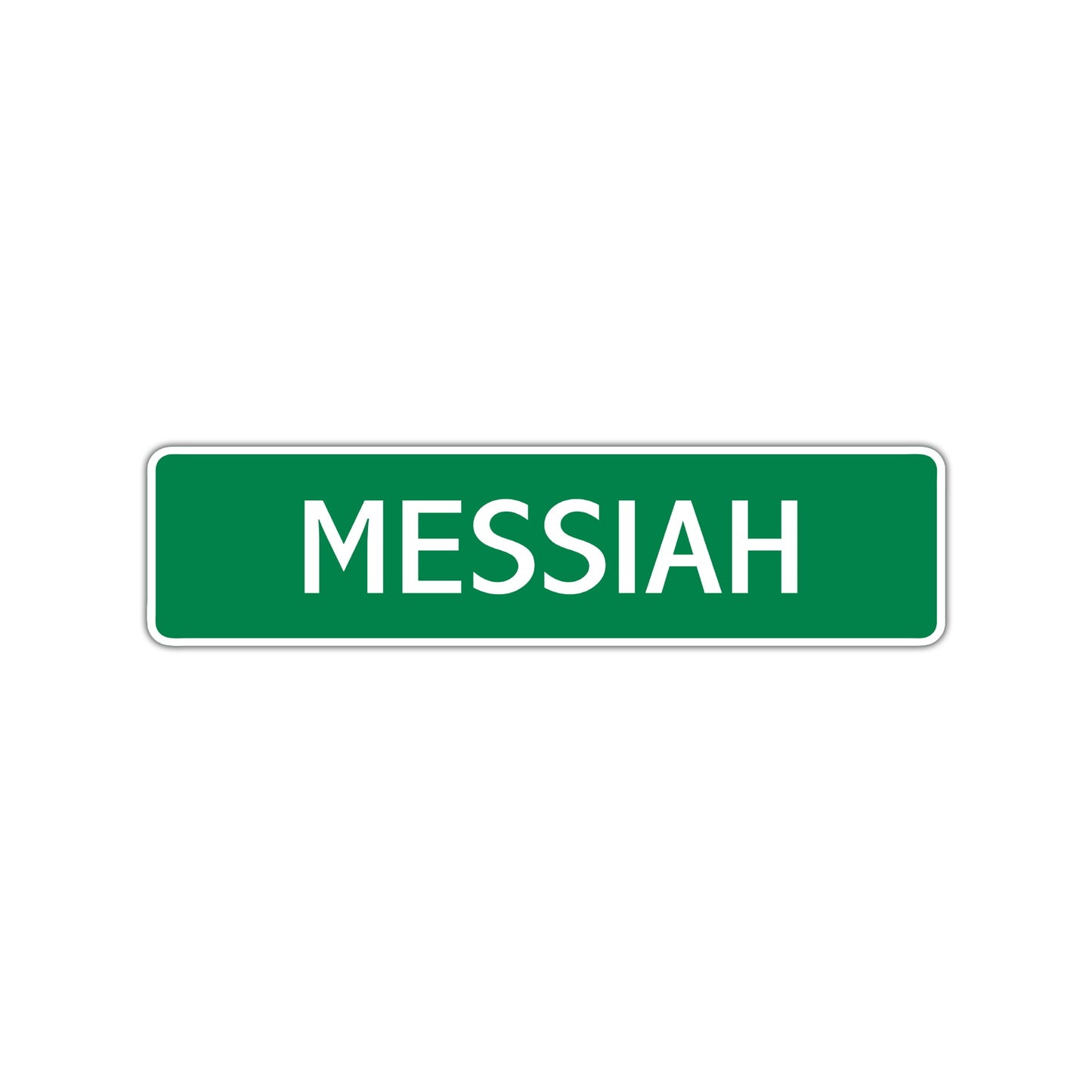 Messiah Street Sign Children Name Room Plate