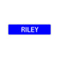 Riley Street Sign Children Name Room Plate