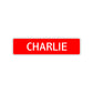Charlie Street Sign Children Name Room Plate