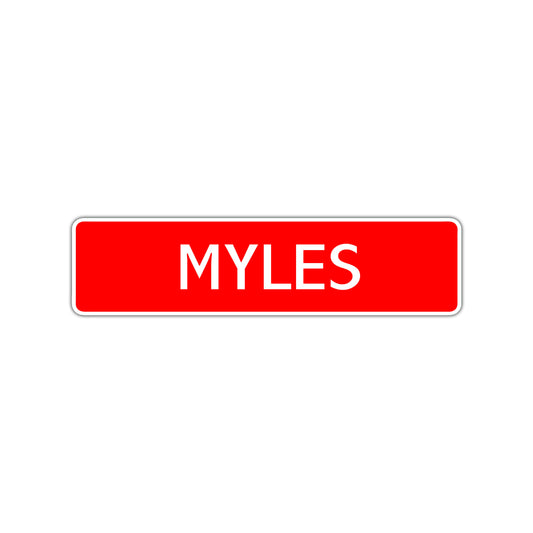 Myles Street Sign Children Name Room Plate