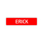 Erick Street Sign Children Name Room Plate