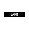 Jake Street Sign Children Name Room Plate