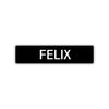 Felix Street Sign Children Name Room Plate