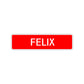 Felix Street Sign Children Name Room Plate