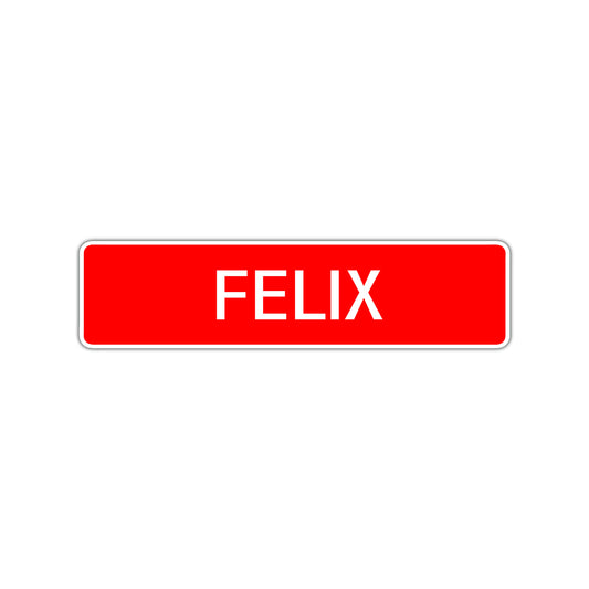Felix Street Sign Children Name Room Plate