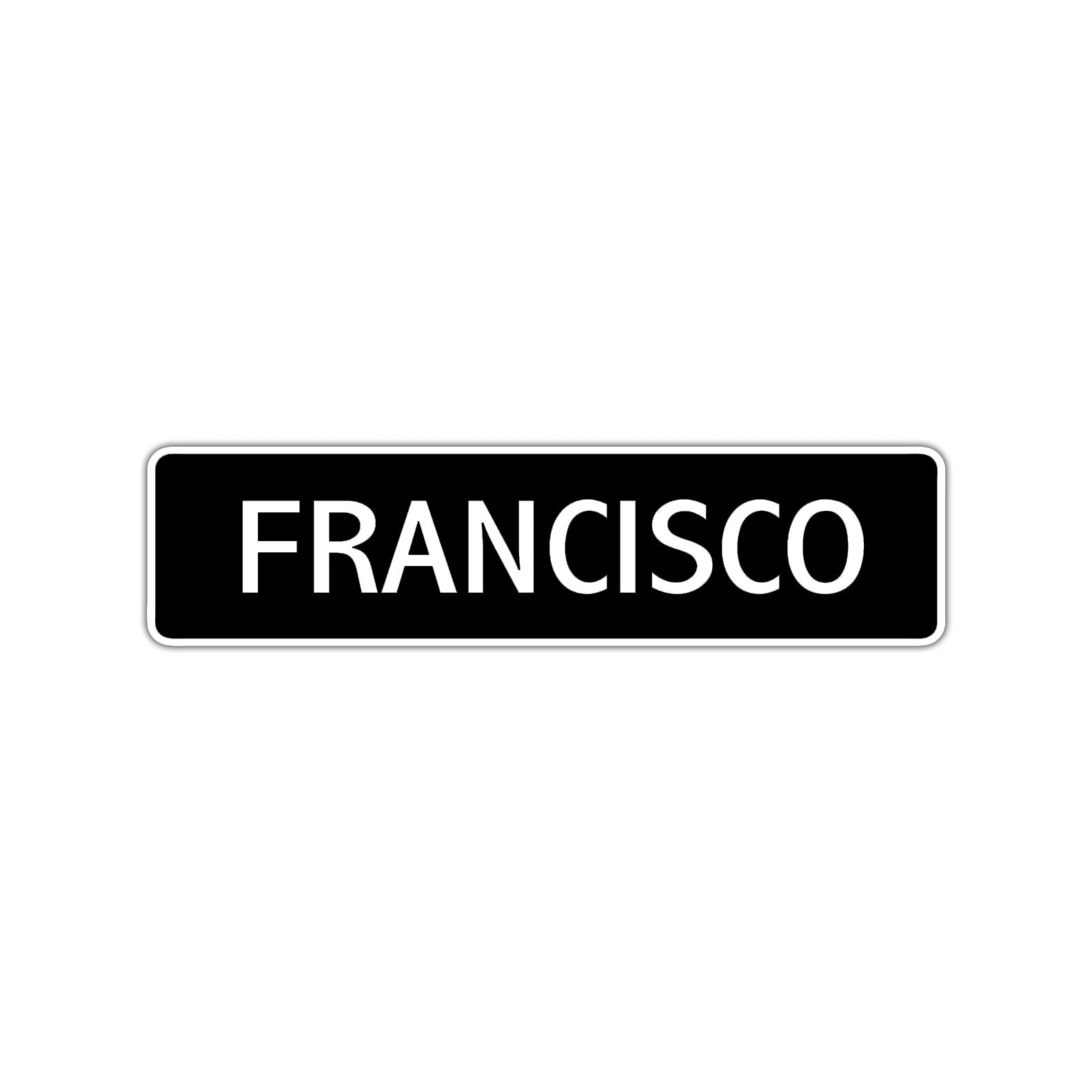 Francisco Street Sign Children Name Room Plate