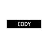 Cody Street Sign Children Name Room Plate
