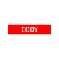 Cody Street Sign Children Name Room Plate