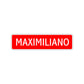 Maximiliano Street Sign Children Name Room Plate