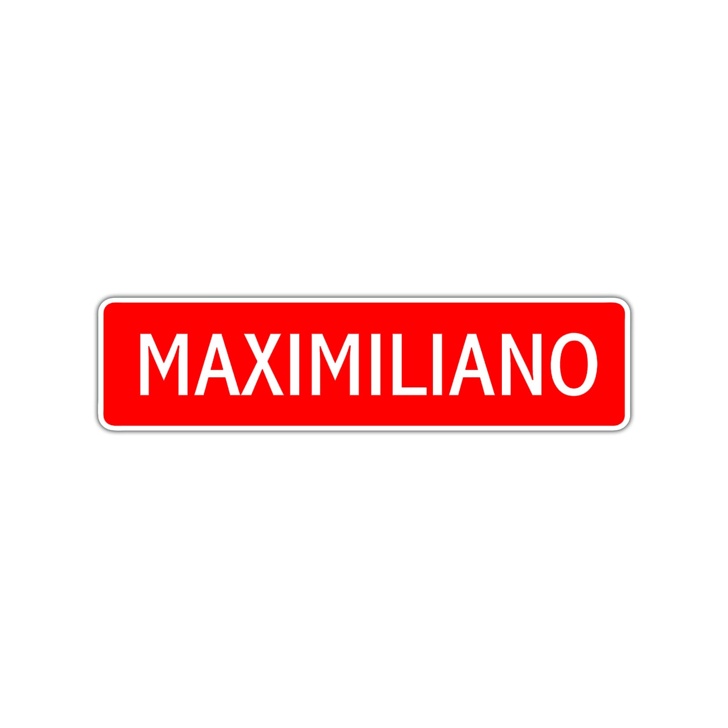 Maximiliano Street Sign Children Name Room Plate