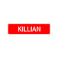 Killian Street Sign Children Name Room Plate