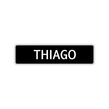 Thiago Street Sign Children Name Room Plate