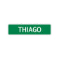 Thiago Street Sign Children Name Room Plate