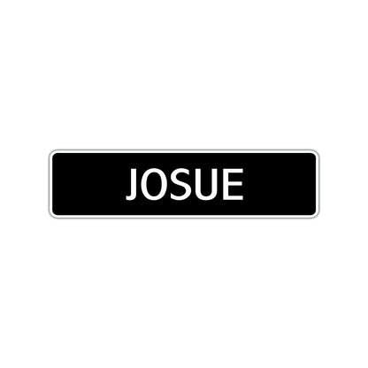 Josue Street Sign Children Name Room Plate