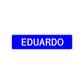 Eduardo Street Sign Children Name Room Plate