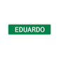 Eduardo Street Sign Children Name Room Plate