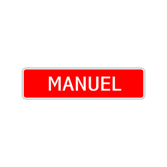 Manuel Street Sign Children Name Room Plate