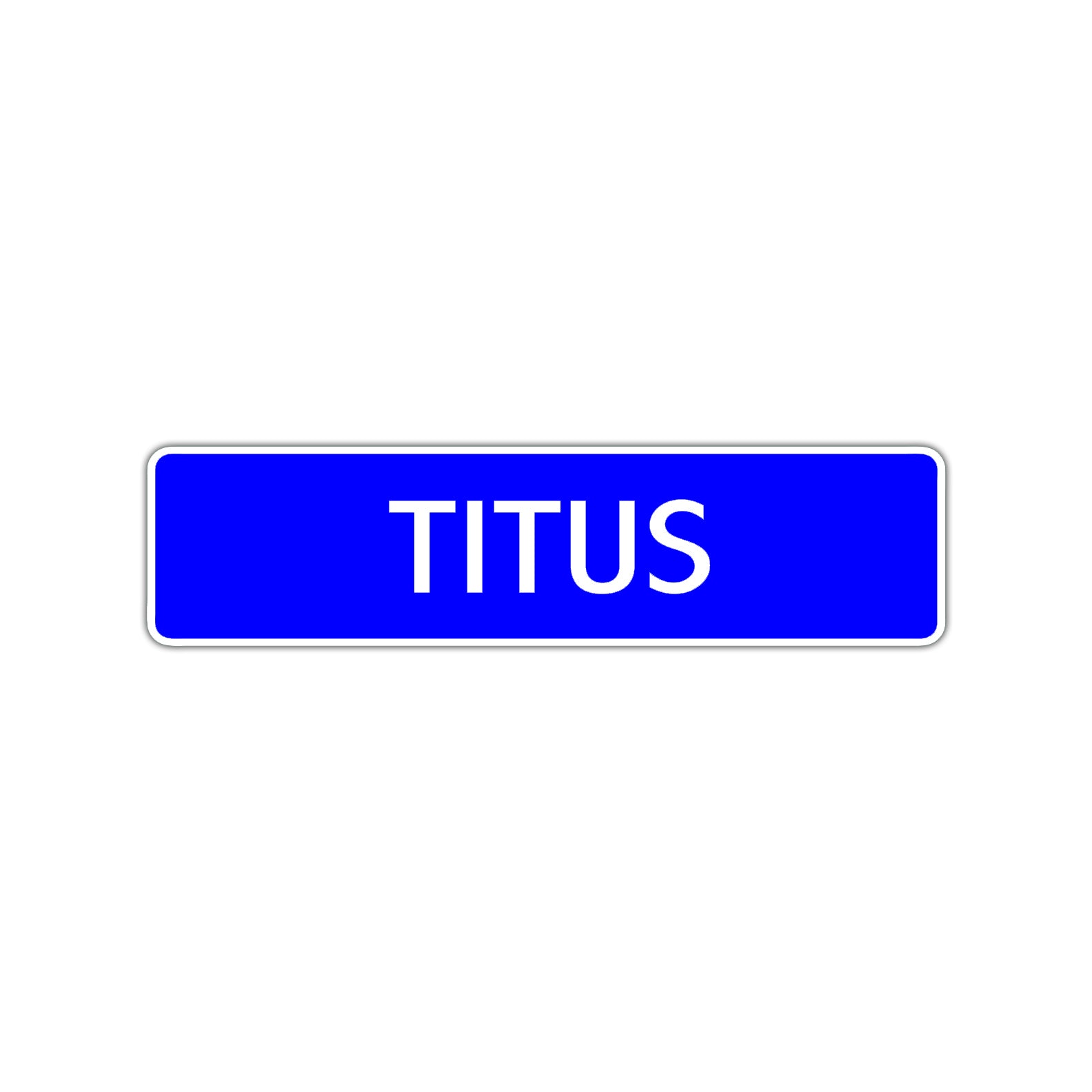 Titus Street Sign Children Name Room Plate