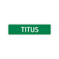 Titus Street Sign Children Name Room Plate