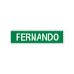 Fernando Street Sign Children Name Room Plate