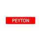 Peyton Street Sign Children Name Room Plate