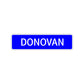 Donovan Street Sign Children Name Room Plate