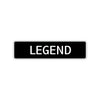 Legend Street Sign Children Name Room Plate