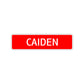 Caiden Street Sign Children Name Room Plate
