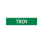 Troy Street Sign Children Name Room Plate