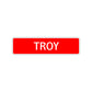 Troy Street Sign Children Name Room Plate