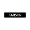 Karson Street Sign Children Name Room Plate
