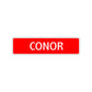 Conor Street Sign Children Name Room Plate