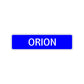 Orion Street Sign Children Name Room Plate