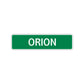 Orion Street Sign Children Name Room Plate