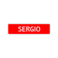 Sergio Street Sign Children Name Room Plate