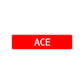 Ace Street Sign Children Name Room Plate